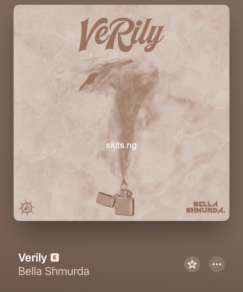 Bella shmurda verily