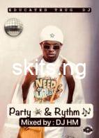 Dj hm party and rythm mixtape