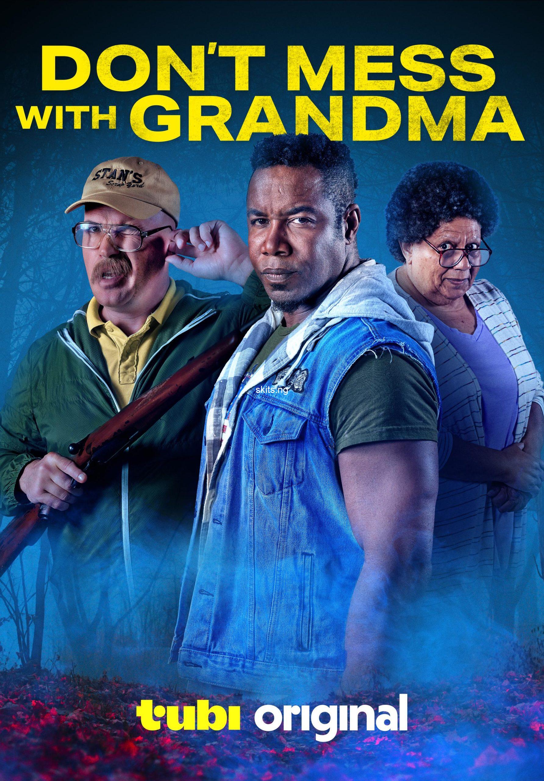 Dont mess with grandma 2024 movie