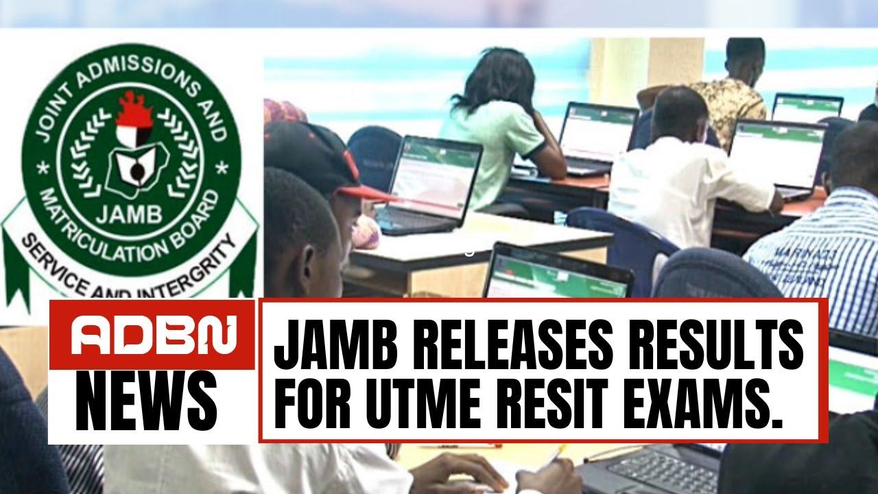 Jamb releases utme resit results