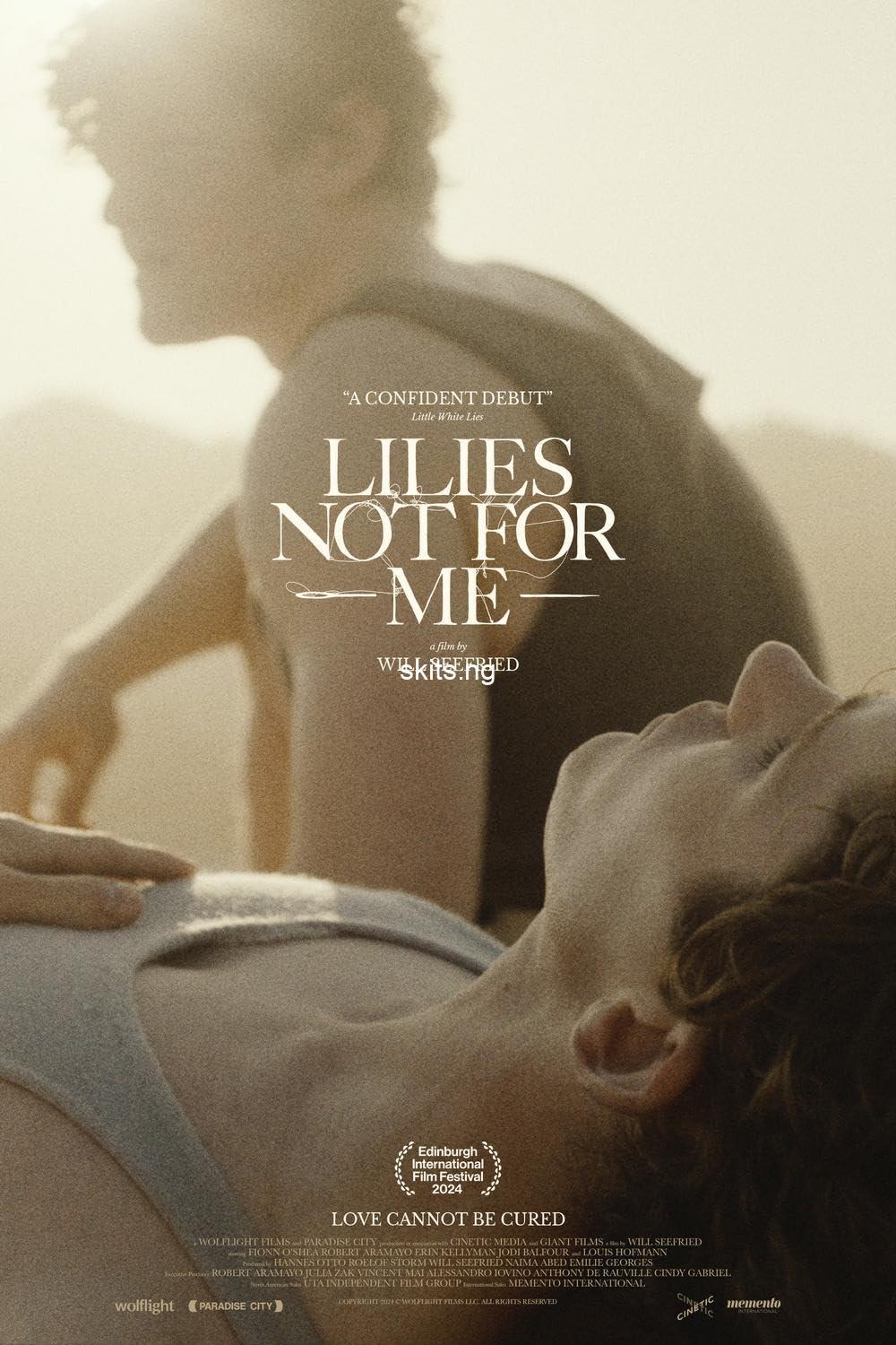 Lilies not for me 2024 movie
