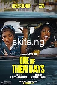 One of them days 2025 movie