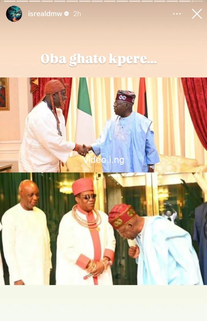 Israel dmw compares president tinubus posture while with the ooni of ife to when he was with oba of benin