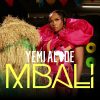 Yemi Alade Mbali