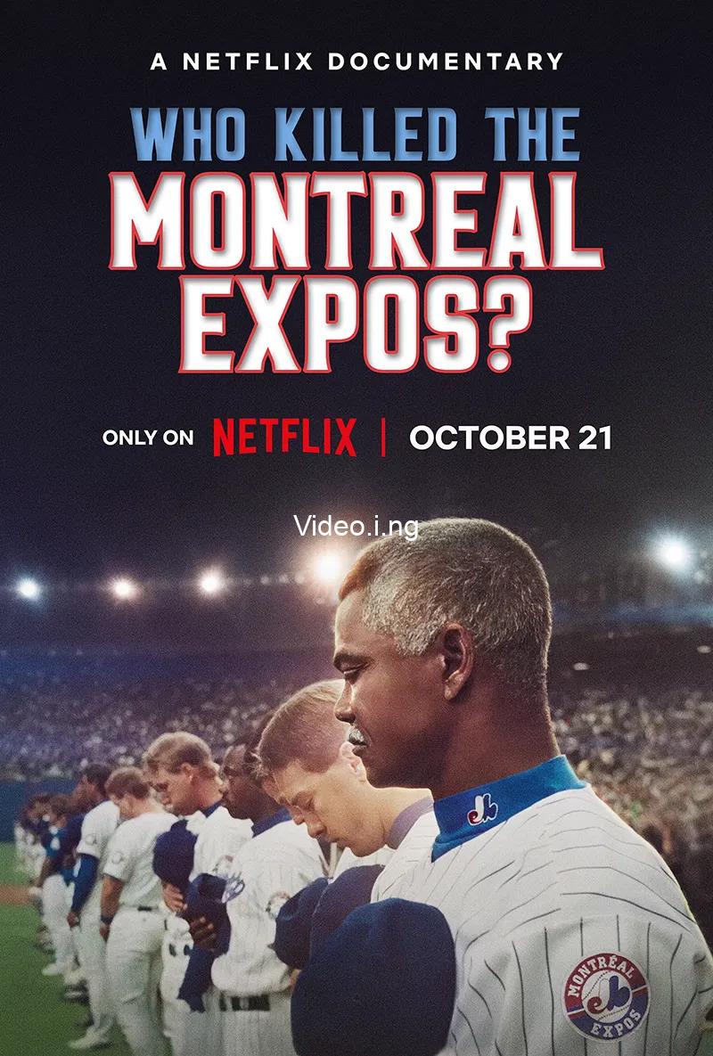 Who killed the montreal expos