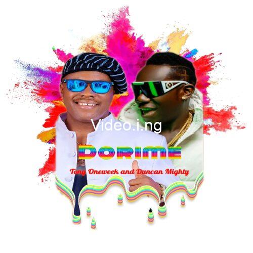 Tony Oneweek & Duncan Mighty Unite for a Festive Banger — “DORIME”