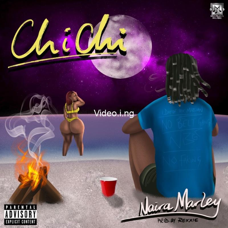 Naira Marley – “Chi Chi Lyrics”