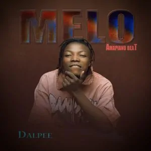 Download freebeat melo amapiano beat prod by dalpee