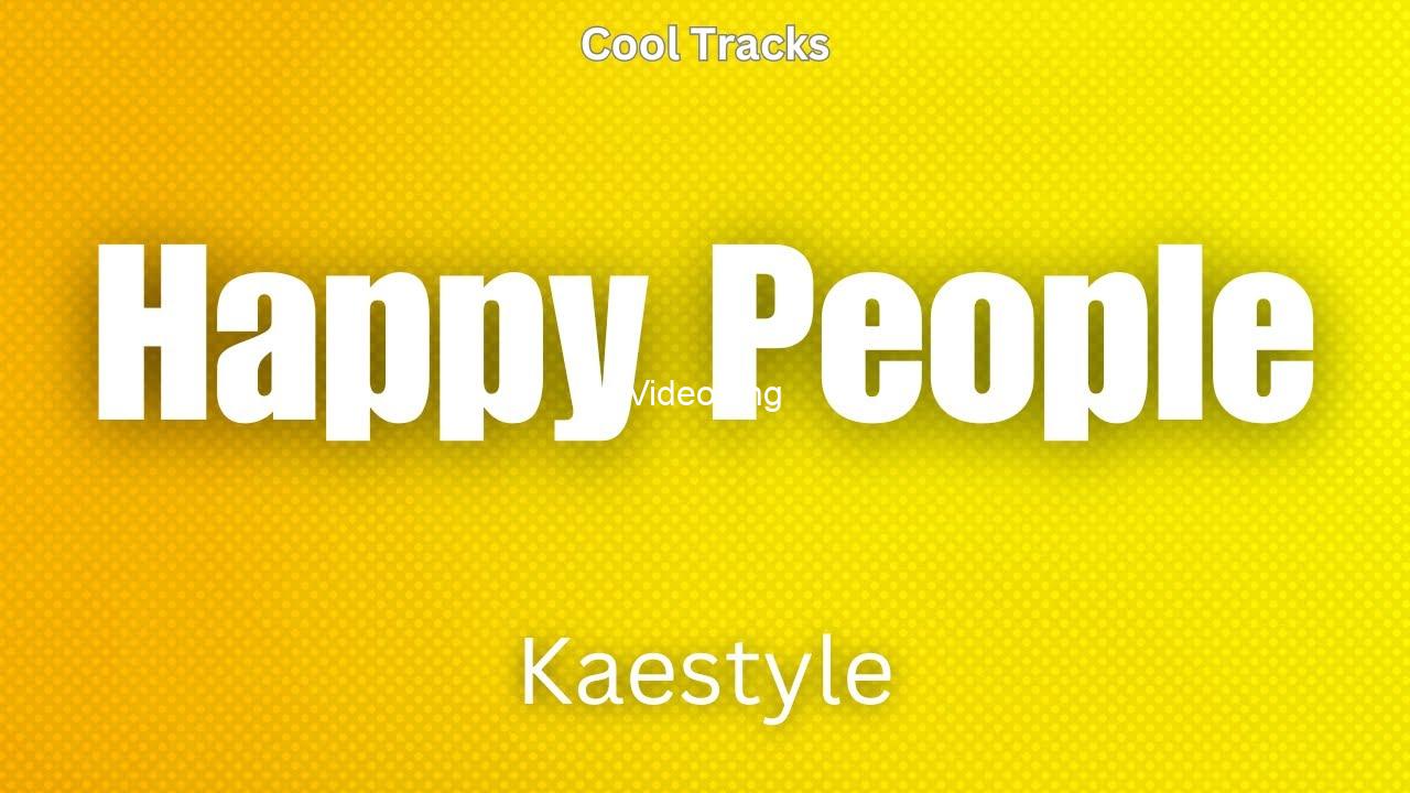 Kaestyle happy people