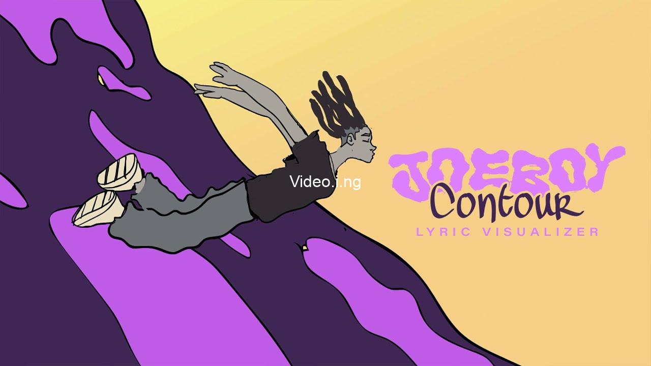 Lyric video joeboy contour lyrics
