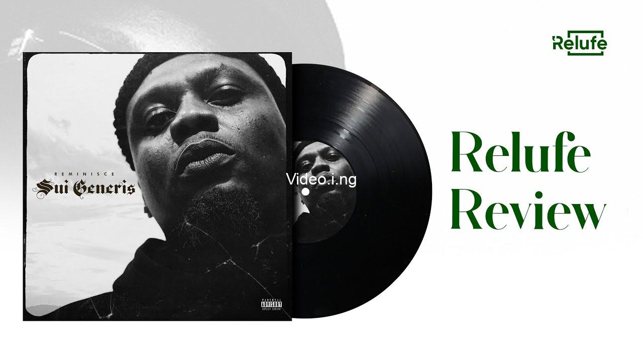 Reminisce sui generis review