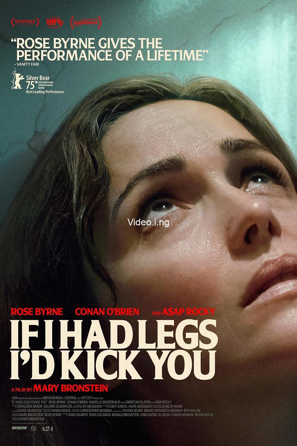 If i had legs id kick you 2025 movie