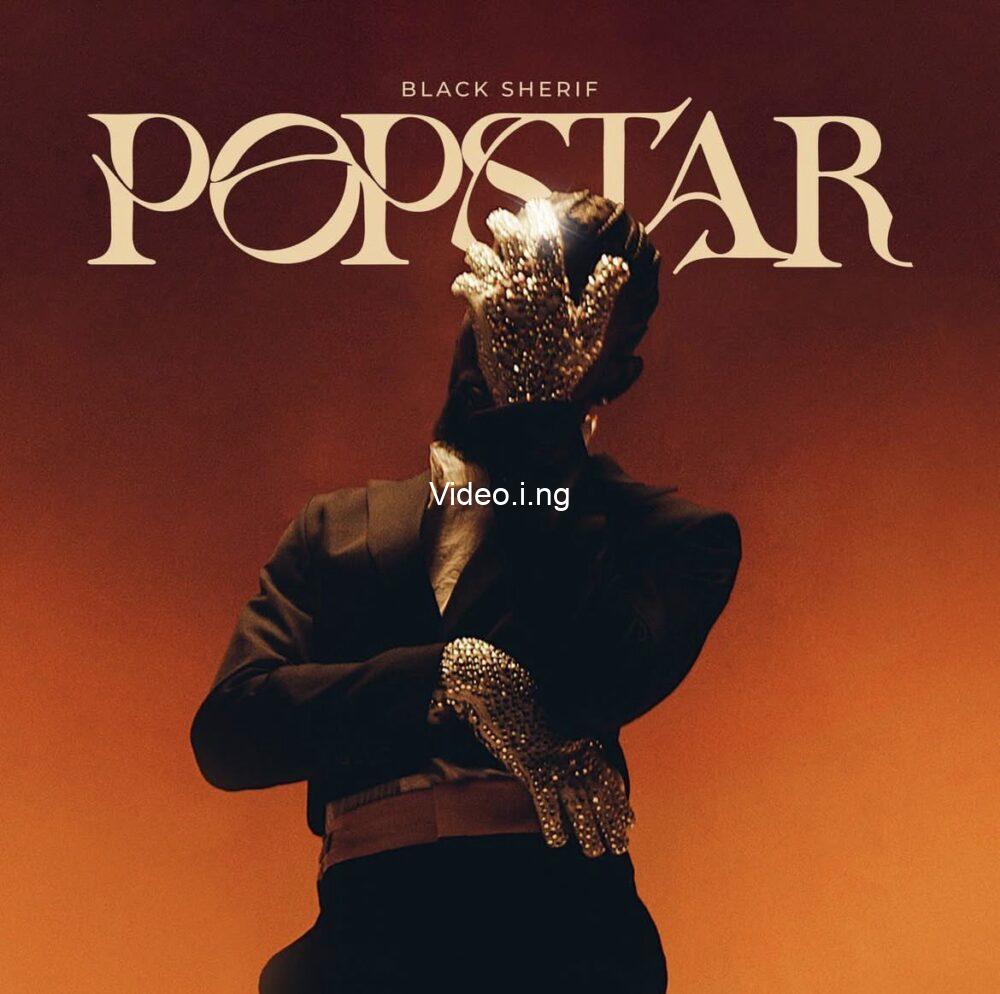 Black Sherif POPSTAR