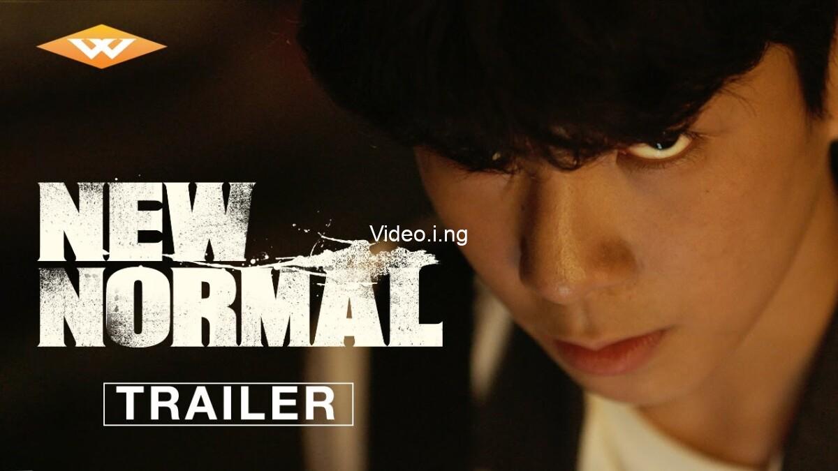 NEW NORMAL (2023) MOVIE