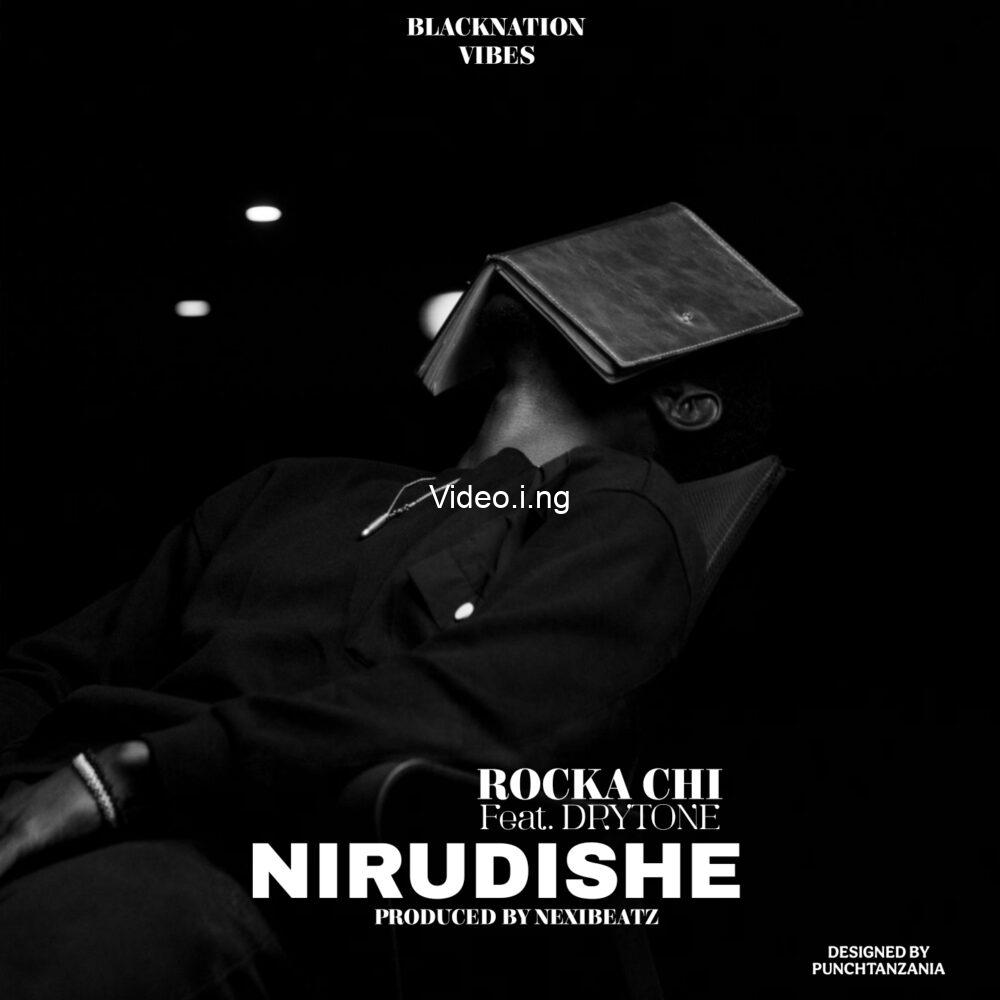 Rocka chi ft draytone nirudishe